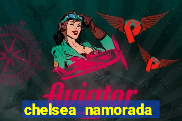 chelsea namorada david garrett